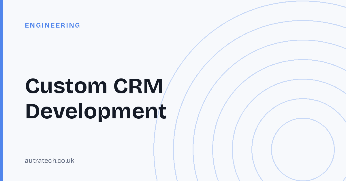 Custom CRM Development