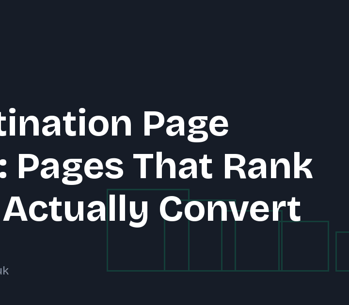 Destination Page SEO: Pages That Rank and Actually Convert