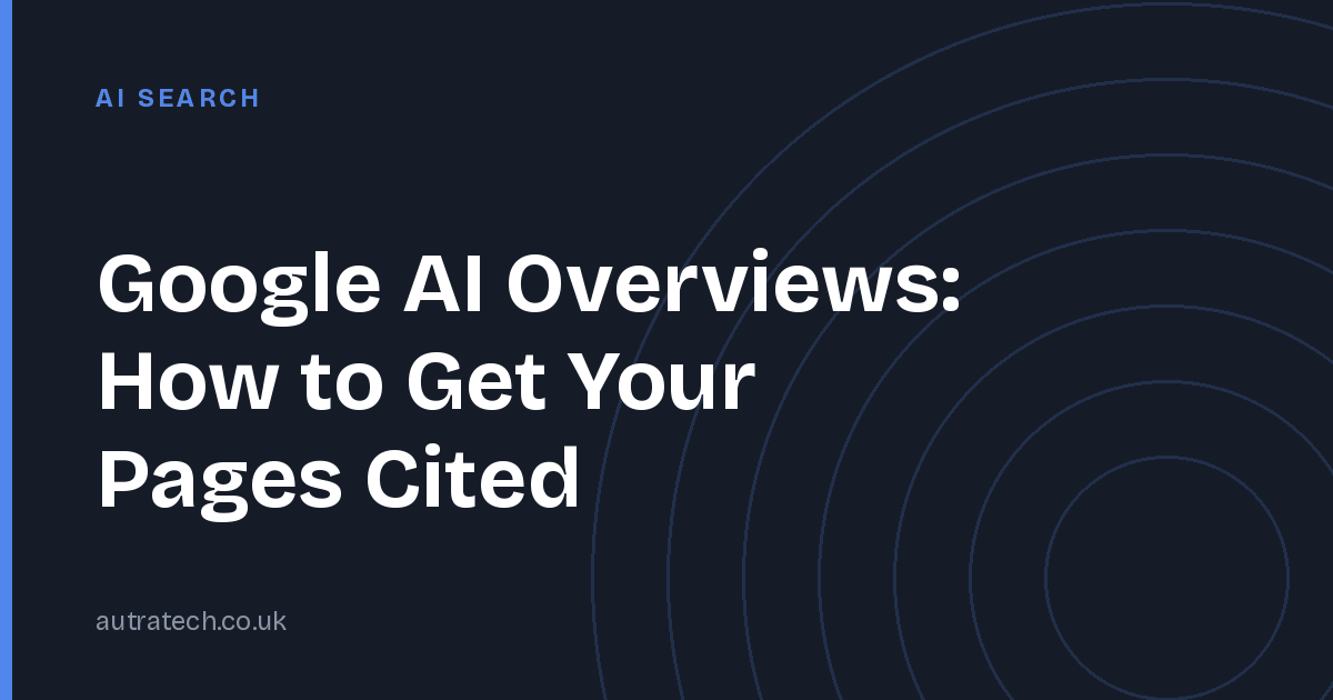 Google AI Overviews: How to Get Your Pages Cited